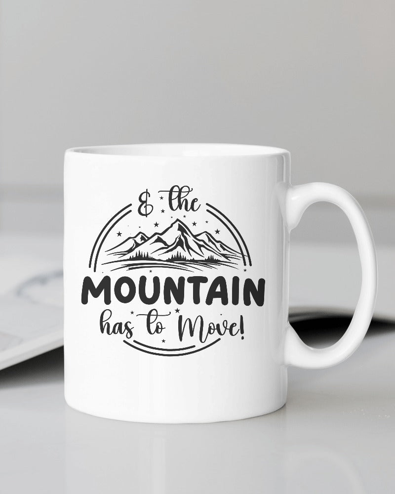 The Mountain has to Move Mug