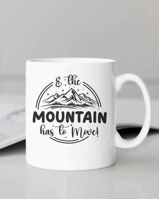 The Mountain has to Move Mug